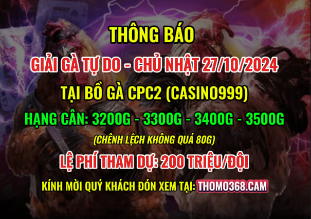 Giải Gà Tự Do CPC2 27/10/2024